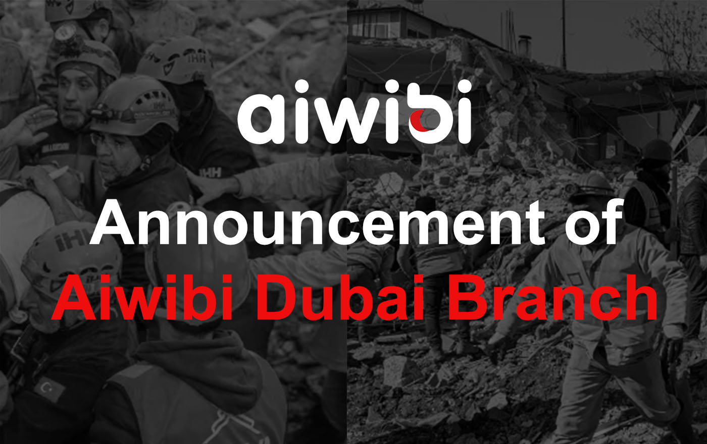 Aiwibi Dubai Branch Announcement: Join Us in Supporting Earthquake Victims in Turkey and Syria